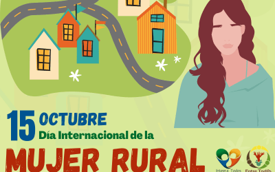DÍA INTERNACIONAL DE LA MUJER RURAL